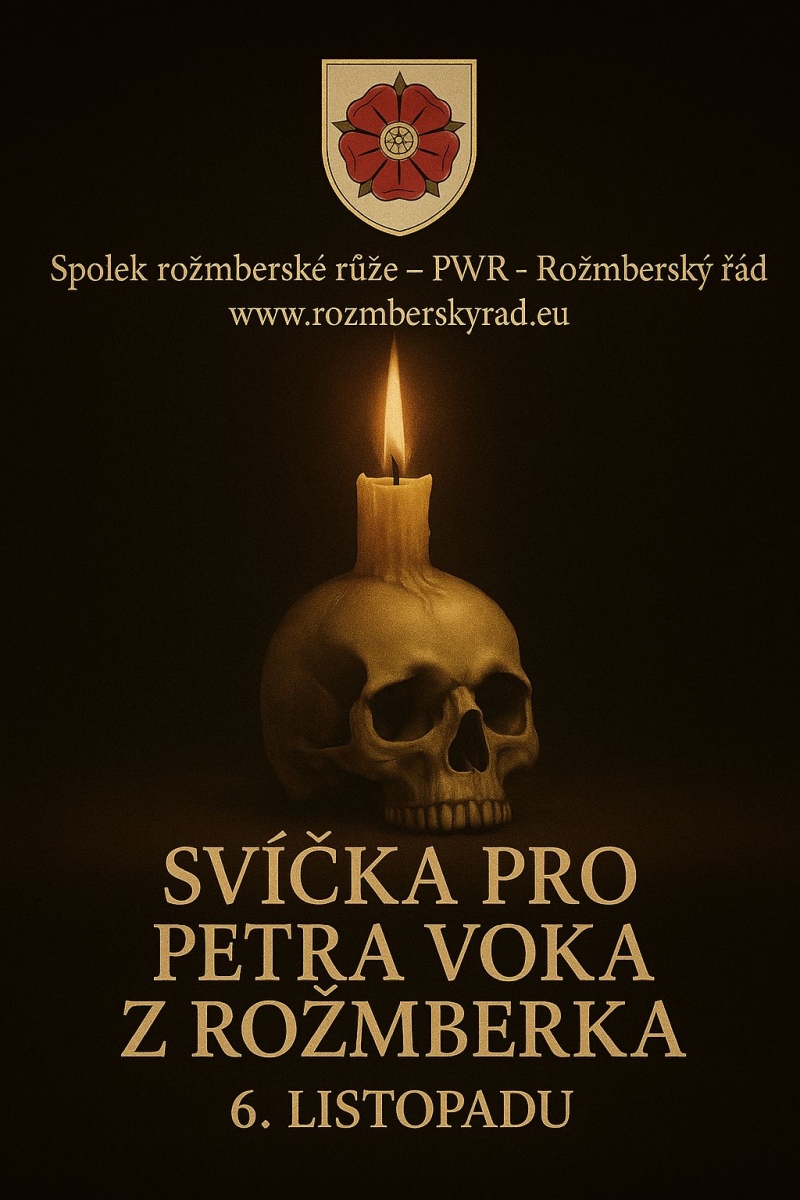 Rozžehněme světlo pro Petra Voka a rožmberské dominium